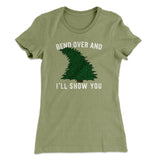 Bend Over And I'll Show You Women's T-Shirt