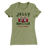 Jelly of the Month Club Women's T-Shirt