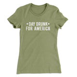 Day Drunk For America Women's T-Shirt