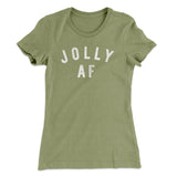 Jolly AF Women's T-Shirt