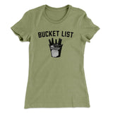 Bucket List Women's T-Shirt