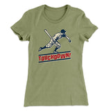 Touchdown! Funny Women's T-Shirt
