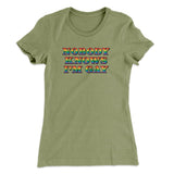 Nobody Knows I'm Gay Women's T-Shirt