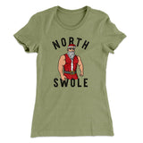 North Swole Women's T-Shirt