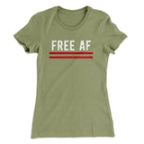 Free AF Women's T-Shirt