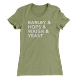 Barley & Hops & Water & Yeast Women's T-Shirt