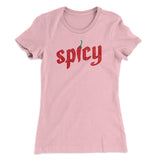 Spicy Funny Women's T-Shirt