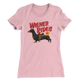 Wiener Rides Funny Women's T-Shirt