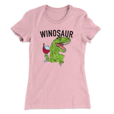 Winosaur Funny Women's T-Shirt