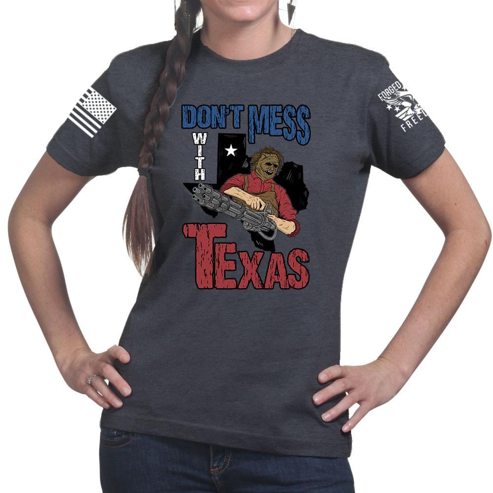 Ladies Don't Mess With Texas (Leatherface) T-shirt Style001
