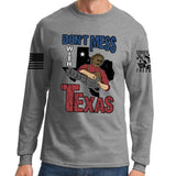 Don't Mess With Texas (Leatherface) Long Sleeve T-shirt Style001