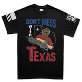 Mens Don't Mess With Texas (Leatherface) T-shirt Style001