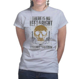 Ladies Tyranny and Freedom T-shirt