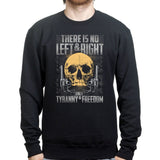 Unisex Tyranny and Freedom Sweatshirt