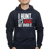 I Hunt. Get Over it. Hoodie Style001