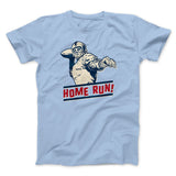 Home Run! Funny Men/Unisex T-Shirt