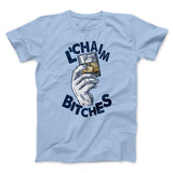 L'Chaim Bitches Funny Hanukkah Men/Unisex T-Shirt