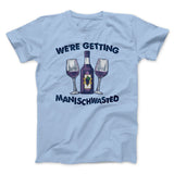 Getting Manischwasted Funny Hanukkah Men/Unisex T-Shirt