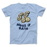 Make it Rain Gelt Funny Hanukkah Men/Unisex T-Shirt