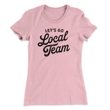 Go Local Team Women's T-Shirt