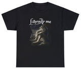 AAA Literally Me Lone Wolf Tee