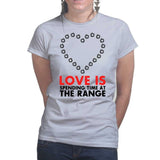Love Is At The Range Ladies T-shirt Style001