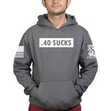 .40 Sucks Hoodie