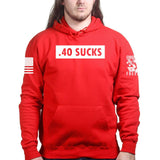 .40 Sucks Hoodie