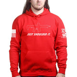 Just Shoulder It Hoodie