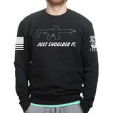 Just Shoulder It Sweatshirt Style001