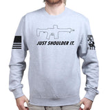 Just Shoulder It Sweatshirt