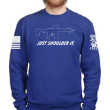 Just Shoulder It Sweatshirt
