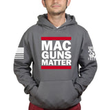 MAC Guns Matter Hoodie Style001
