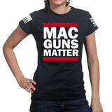 MAC Guns Matter Ladies T-shirt Style001
