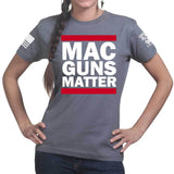 MAC Guns Matter Ladies T-shirt Style001