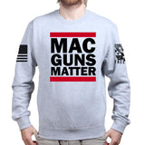 MAC Guns Matter Sweatshirt