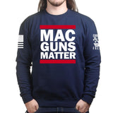 MAC Guns Matter Sweatshirt