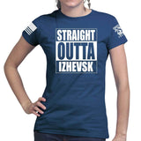 Straight Outta Izhevsk Ladies T-shirt Style001