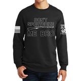 Don't Sporterize Me Bro Sweatshirt Style001