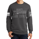Don't Sporterize Me Bro Sweatshirt Style001