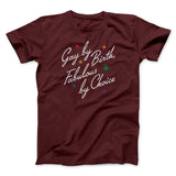 Gay By Birth Fabulous By Choice Men/Unisex T-Shirt