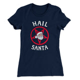 Hail Santa Women's T-Shirt