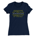 Pew Pew Women's T-Shirt
