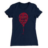 We All Float Down Here Women's T-Shirt