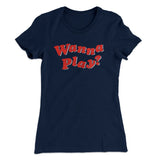 Wanna Play? Women's T-Shirt