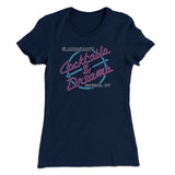 Flanagan's Cocktails and Dreams Women's T-Shirt