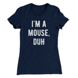 I'm A Mouse Costume Women's T-Shirt