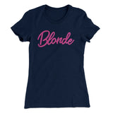 Blonde Funny Women's T-Shirt