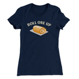 Roll One Up Funny Thanksgiving Women's T-Shirt