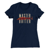 Master Baiter Women's T-Shirt